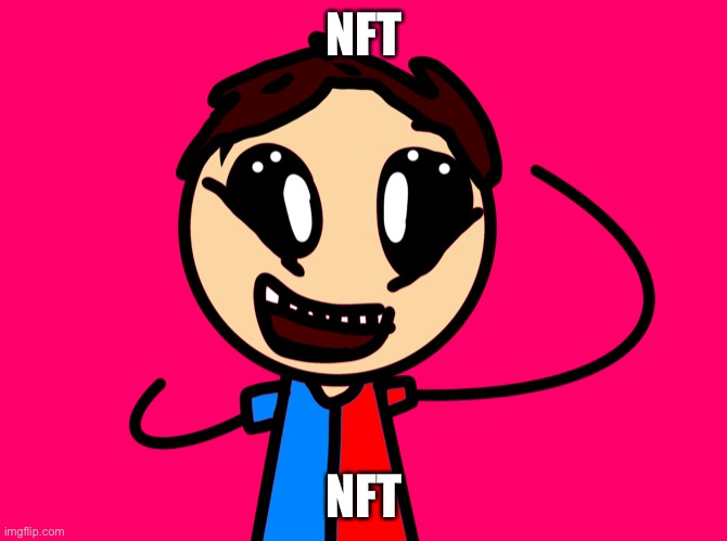 Flyre guy original - 1 upvote | NFT; NFT | image tagged in ok so your selling nfts | made w/ Imgflip meme maker