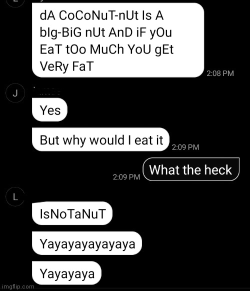 A normal day in a groupchat with me and my friends | made w/ Imgflip meme maker