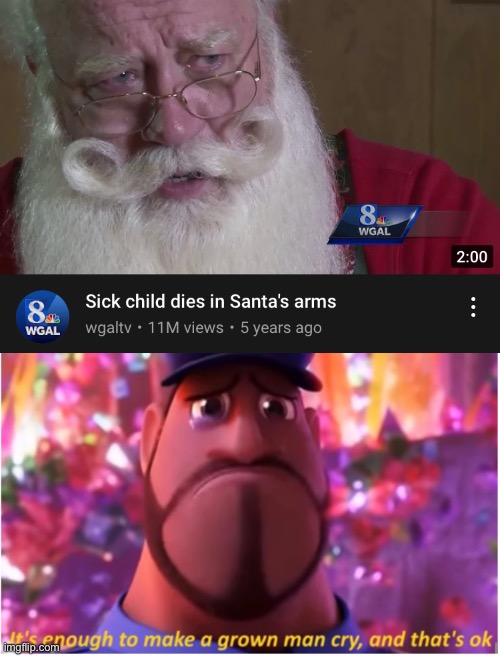 Wow. | image tagged in it's enough to make a grown man cry and that's ok,wholesome,santa claus | made w/ Imgflip meme maker