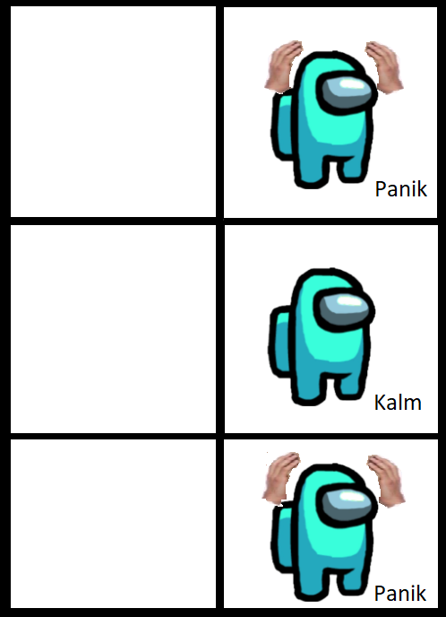 High Quality Panic but it's in sussy version Blank Meme Template