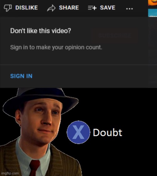 Wow they didn’t even bother to change this | image tagged in l a noire press x to doubt | made w/ Imgflip meme maker