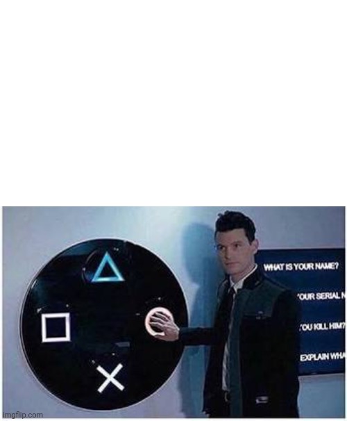 Guy presses playstation button | image tagged in guy presses playstation button | made w/ Imgflip meme maker