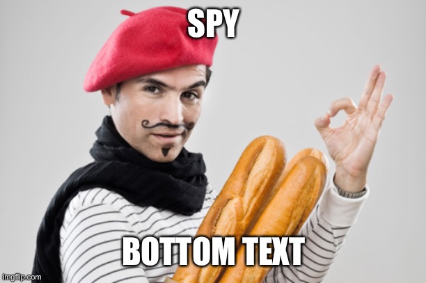 No, there is no funny. (Mod note: pain) | SPY; BOTTOM TEXT | image tagged in where funny | made w/ Imgflip meme maker