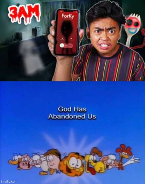 Why | image tagged in garfield god has abandoned us,memes,why,cringe worthy | made w/ Imgflip meme maker