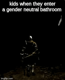 kids when they enter a gender neutral bathroom - Imgflip