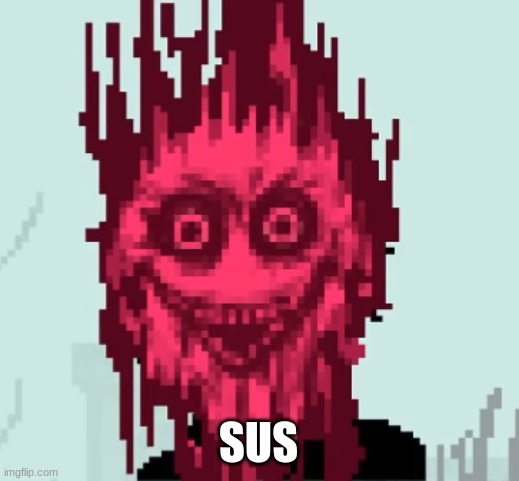 When the corruption is sus | SUS | image tagged in when the corruption is sus | made w/ Imgflip meme maker