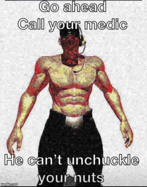 go ahead | made w/ Imgflip meme maker