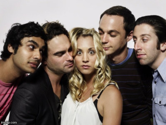 what the FU- | image tagged in penny and creepy big bang theory guys | made w/ Imgflip meme maker