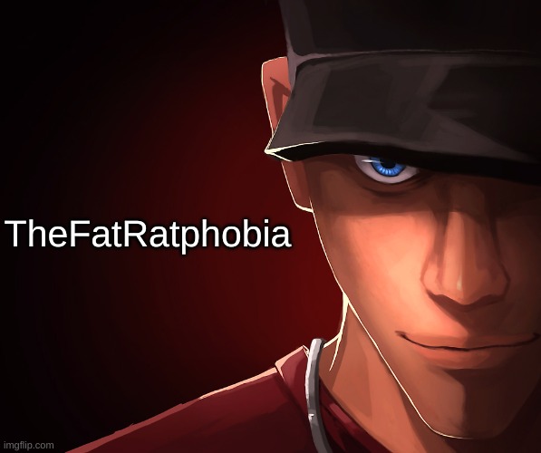 Scout custom phobia | TheFatRatphobia | image tagged in scout custom phobia | made w/ Imgflip meme maker