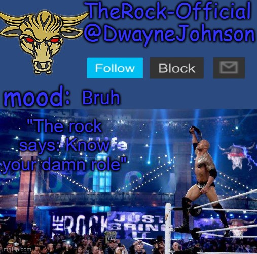 TheRock-Official announcement template | Bruh | image tagged in therock-official announcement template | made w/ Imgflip meme maker