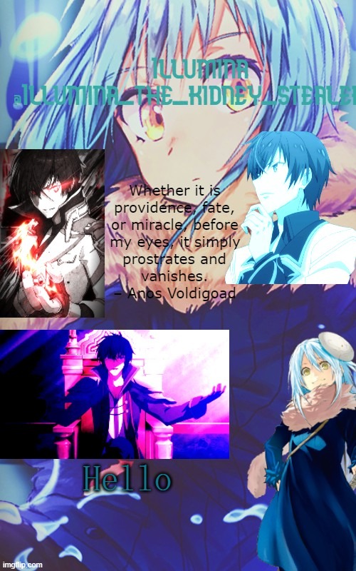 illumina rimiru/anos temp | Hello | image tagged in illumina rimiru/anos temp | made w/ Imgflip meme maker