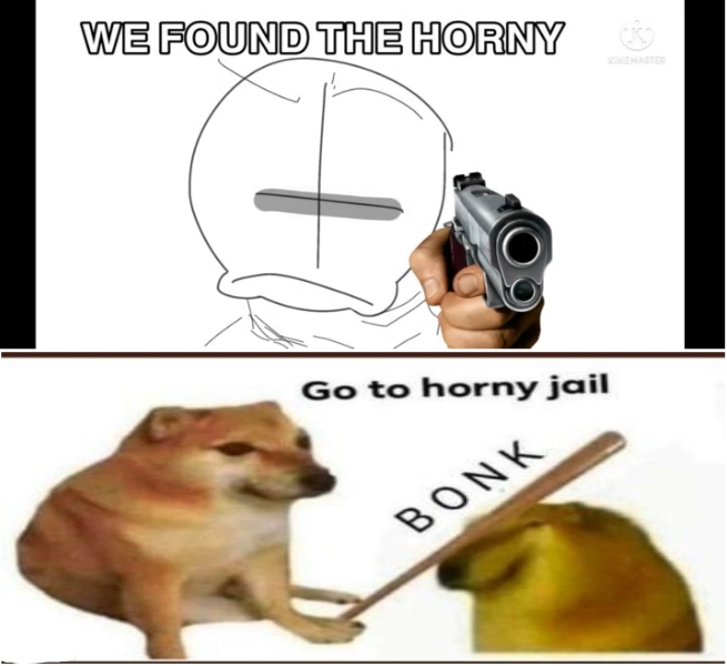High Quality We found the horny time for you to go to horny jail B O N K Blank Meme Template