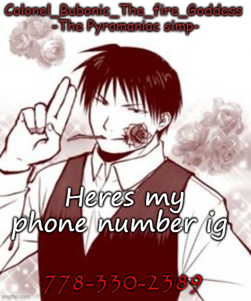 Yes a new temp stfu | Heres my phone number ig; 778-330-2389 | image tagged in yes a new temp stfu | made w/ Imgflip meme maker