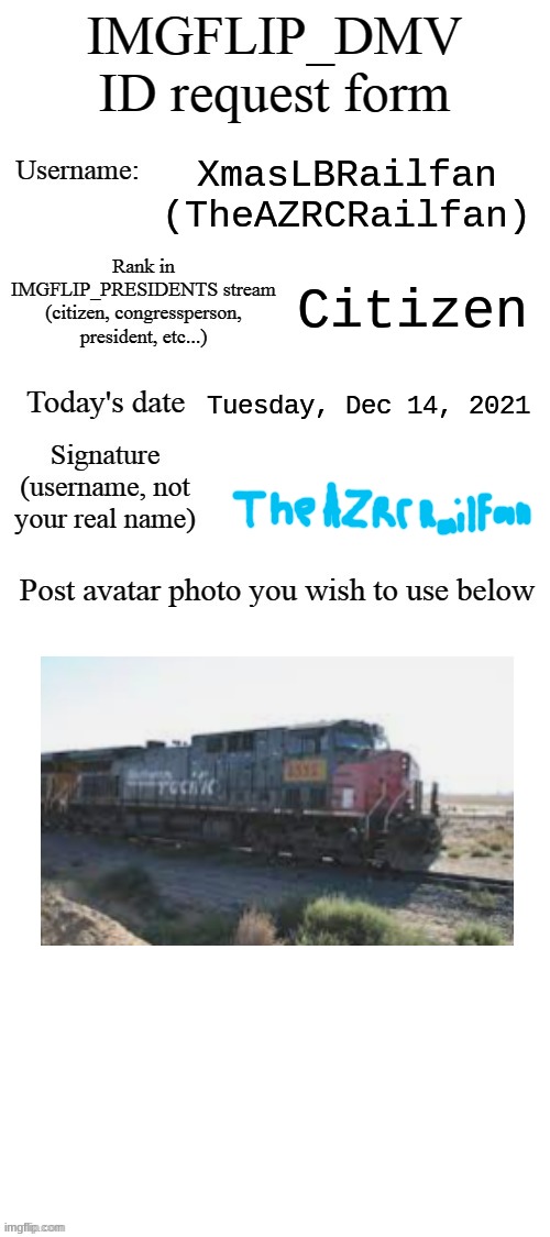 aea | XmasLBRailfan (TheAZRCRailfan); Citizen; Tuesday, Dec 14, 2021 | image tagged in dmv id request form,aea | made w/ Imgflip meme maker