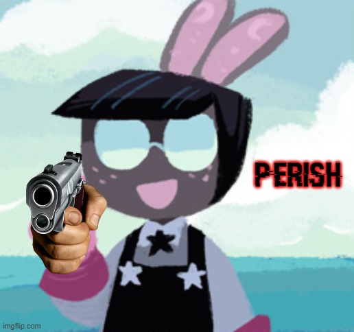 Cosmo Perish | image tagged in cosmo perish | made w/ Imgflip meme maker