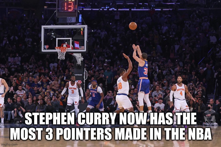 STEPHEN CURRY NOW HAS THE MOST 3 POINTERS MADE IN THE NBA | made w/ Imgflip meme maker