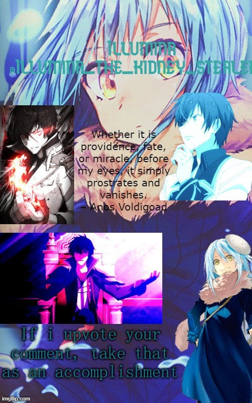 illumina rimiru/anos temp | If i upvote your comment, take that as an accomplishment | image tagged in illumina rimiru/anos temp | made w/ Imgflip meme maker