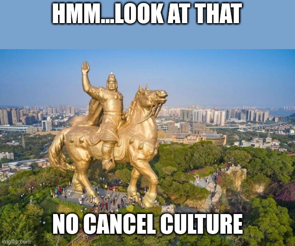 Ya don't say | HMM...LOOK AT THAT; NO CANCEL CULTURE | image tagged in memes,cancel culture | made w/ Imgflip meme maker