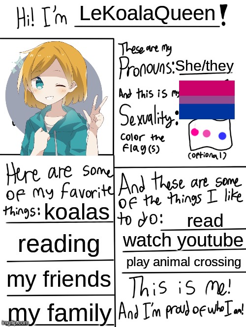 can't commet yet, but Greetings to all (your looking nice) | LeKoalaQueen; She/they; koalas; read; reading; watch youtube; play animal crossing; my friends; my family | image tagged in lgbtq stream account profile | made w/ Imgflip meme maker