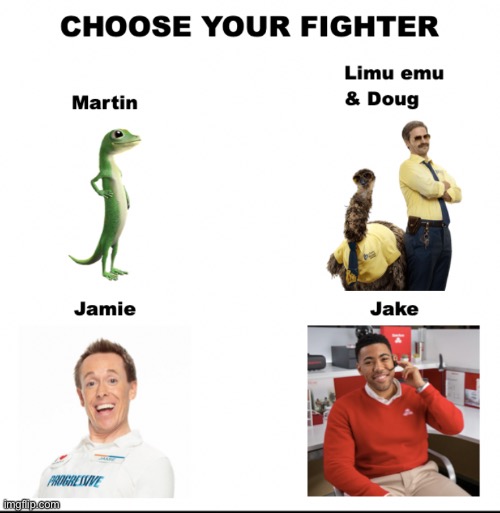 I can’t choose from this repost. (Who remembers the old Jake from Statefarm commercial?) | made w/ Imgflip meme maker