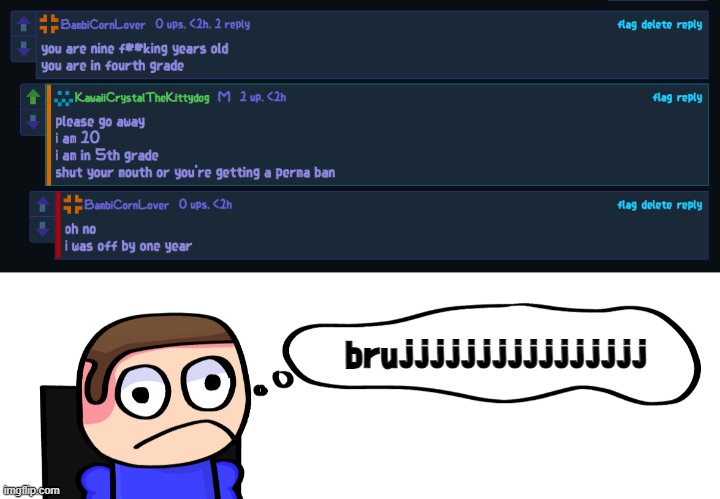 brujjjjjjjjjjjjjjjj | made w/ Imgflip meme maker