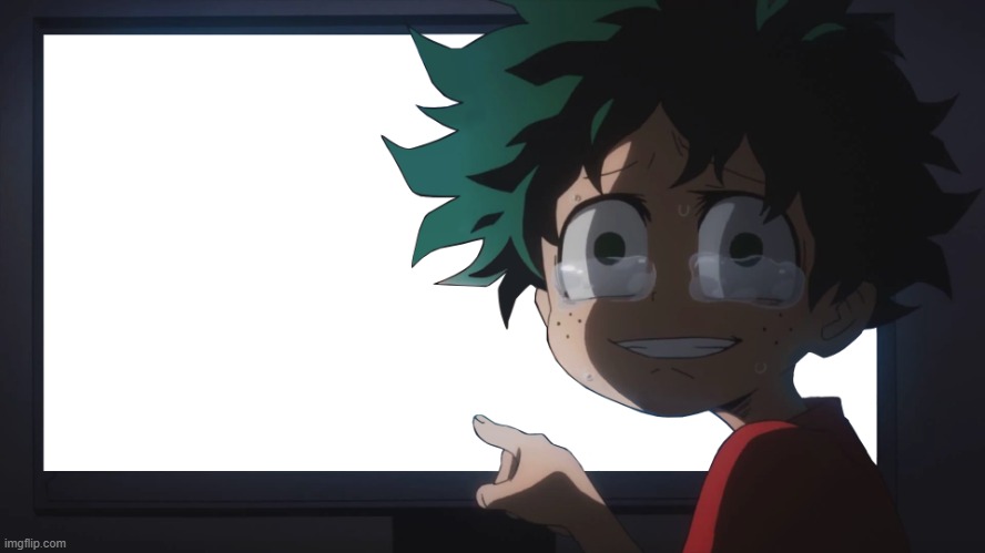 Deku Crying At PC | image tagged in deku crying at pc | made w/ Imgflip meme maker