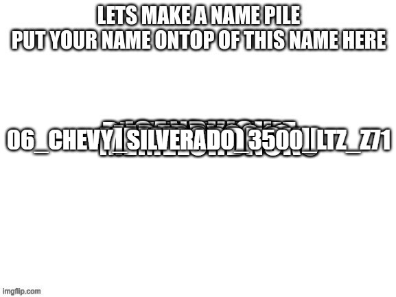 06_CHEVY_SILVERADO_3500_LTZ_Z71 | made w/ Imgflip meme maker