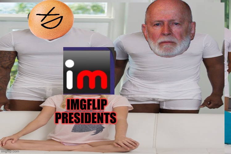 IMGFLIP PRESIDENTS | made w/ Imgflip meme maker