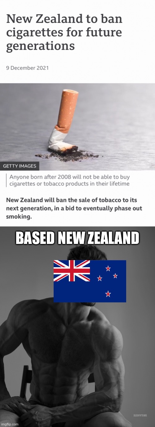 BASED NEW ZEALAND | image tagged in giga chad,memes | made w/ Imgflip meme maker