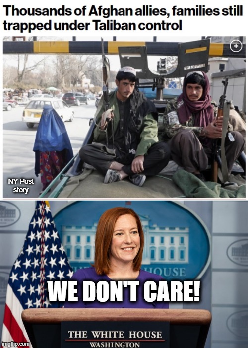  NY Post
story; WE DON'T CARE! | image tagged in memes,afghanistan,taliban,joe biden,democrats | made w/ Imgflip meme maker