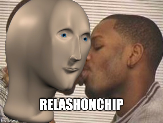 Relationship | RELASHONCHIP | image tagged in love | made w/ Imgflip meme maker