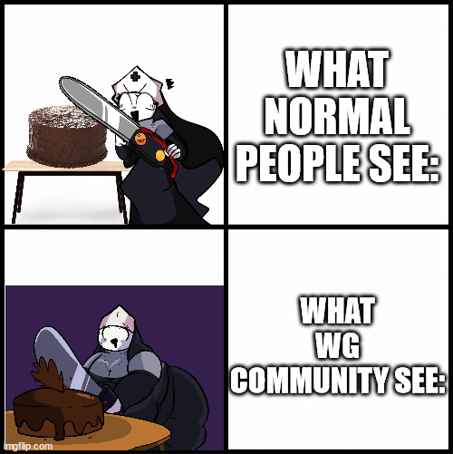 Normal People see vs wg Community See Part Two | WHAT NORMAL PEOPLE SEE:; WHAT WG COMMUNITY SEE: | image tagged in taki,fnf,meme,blank drake format,friday night funkin | made w/ Imgflip meme maker