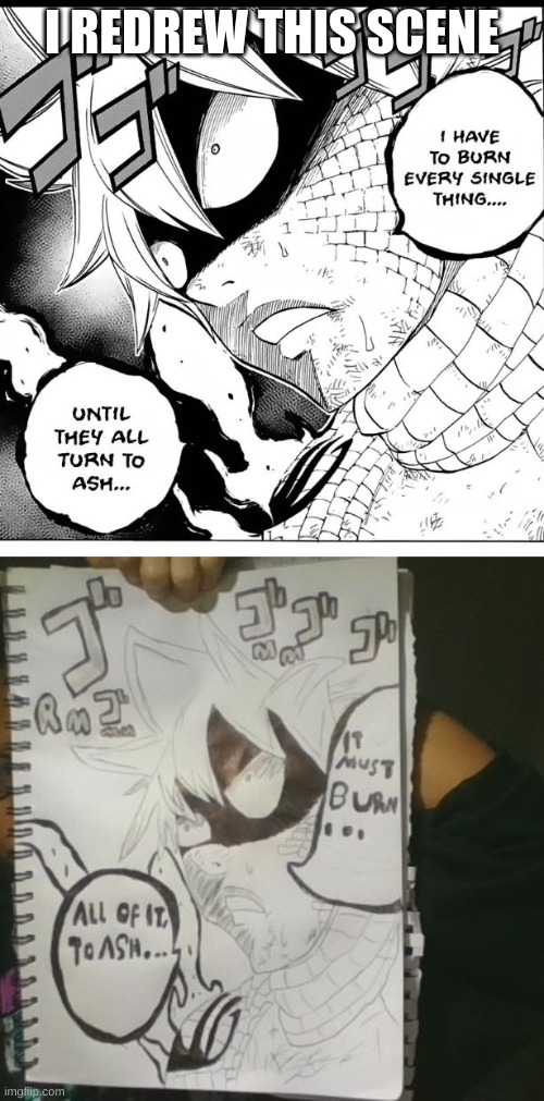 I drew it | I REDREW THIS SCENE | image tagged in anime,drawing,natsu fairytail | made w/ Imgflip meme maker