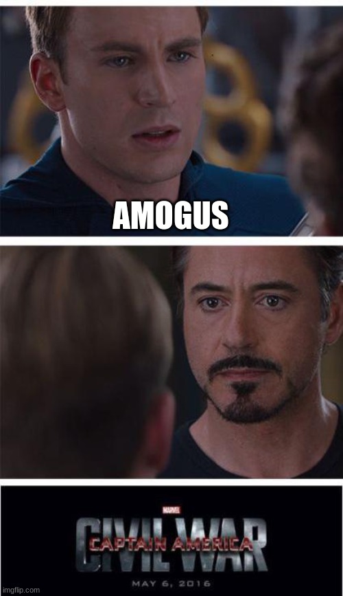 sus | AMOGUS | image tagged in memes,marvel civil war 1 | made w/ Imgflip meme maker