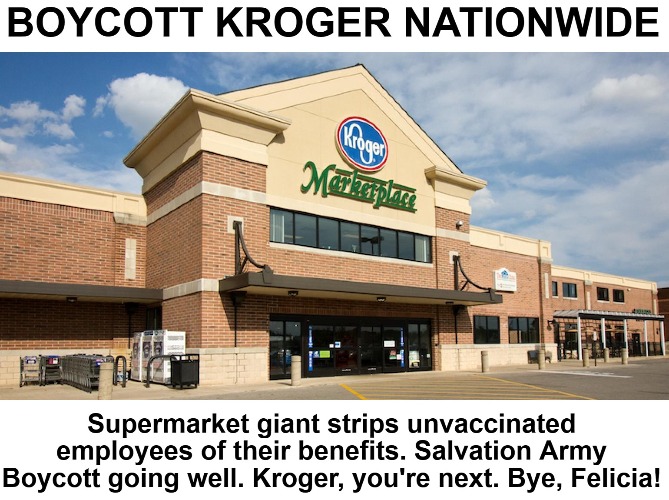 Vote With Your Wallet: #BoycottKroger Foods! | image tagged in boycott,boycott kroger,bye felicia,salvation army boycott,salvation army,never go full retard | made w/ Imgflip meme maker
