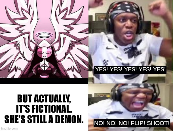 Bored but i'd have to make this |  BUT ACTUALLY, IT'S FICTIONAL. SHE'S STILL A DEMON. | image tagged in sarvente,friday night funkin,ksi,funny,memes | made w/ Imgflip meme maker