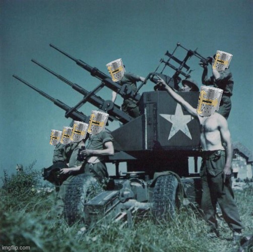 Anti Aircraft  | image tagged in anti aircraft | made w/ Imgflip meme maker