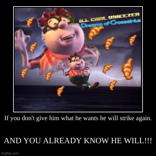 Carl Wheezer | image tagged in funny,demotivationals,meme | made w/ Imgflip demotivational maker