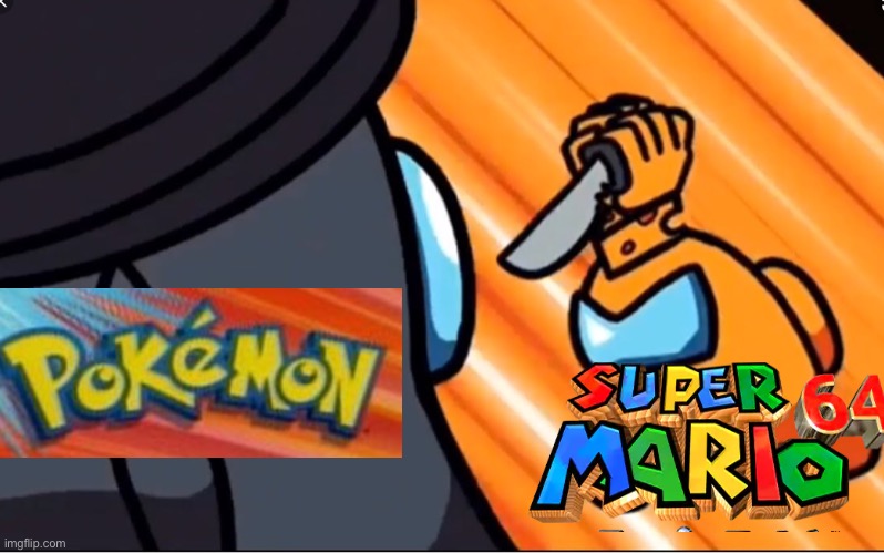 Super Mario vs Pokémon lol | image tagged in mr cheese kill,pokemon,super mario 64,super mario,among us,dank memes | made w/ Imgflip meme maker