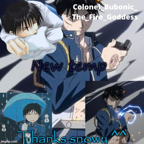 Another Roy temp | New temp; Thanks snowy ^^ | image tagged in another roy temp | made w/ Imgflip meme maker