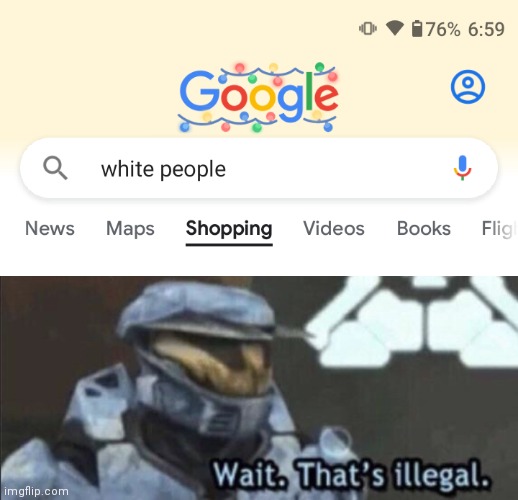 You can also buy white people now! The balance has been restored! | image tagged in wait that s illegal | made w/ Imgflip meme maker
