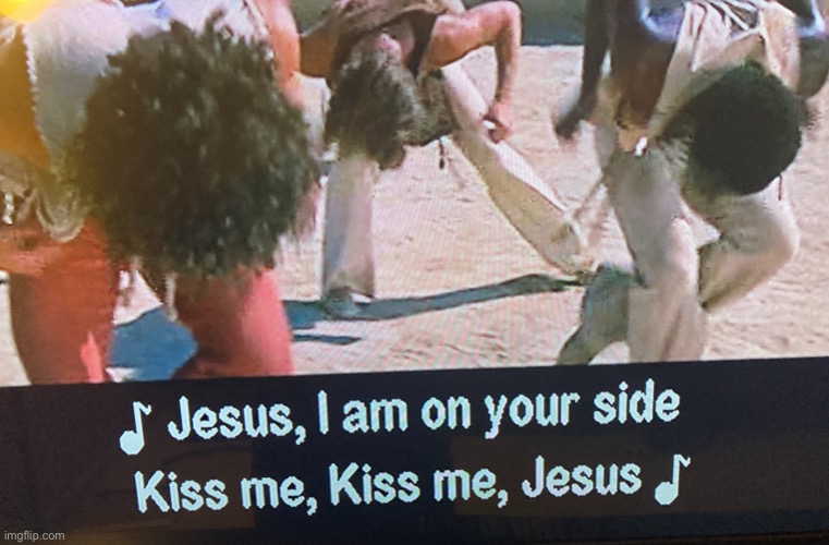 Kiss me Jesus~ | image tagged in let jesus give you some love | made w/ Imgflip meme maker