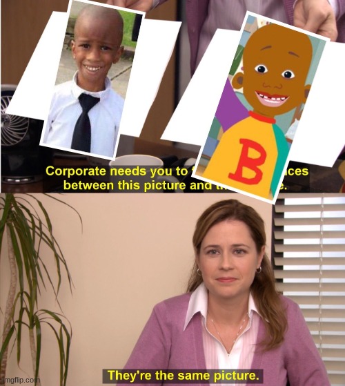 They're The Same Picture | image tagged in memes,they're the same picture | made w/ Imgflip meme maker