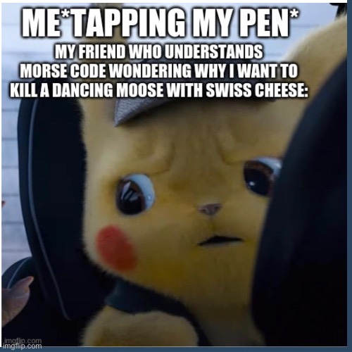 Detective | image tagged in unsettled detective pikachu,detective pikachu | made w/ Imgflip meme maker