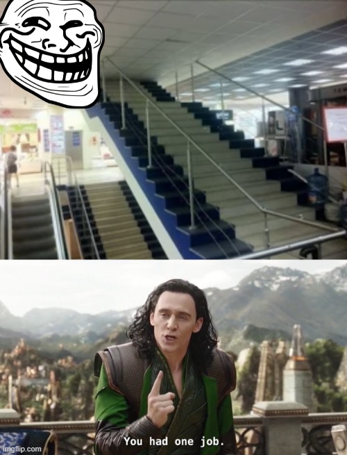 image tagged in you had one job just the one | made w/ Imgflip meme maker