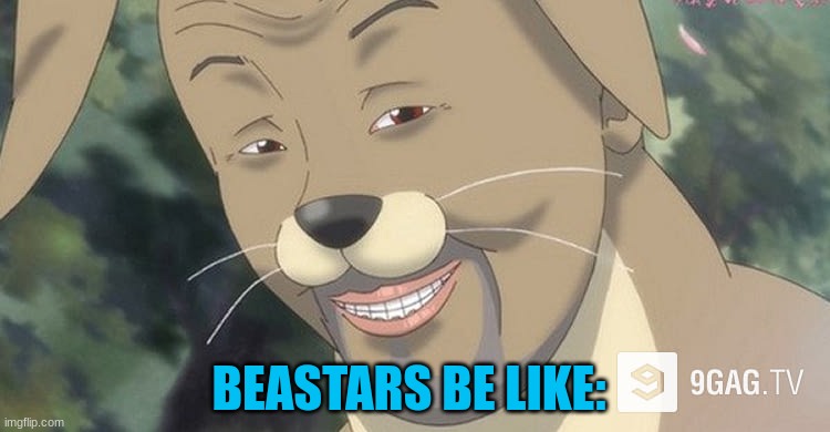 Beastars season 3 leak!!!!! | BEASTARS BE LIKE: | image tagged in weird anime hentai furry | made w/ Imgflip meme maker