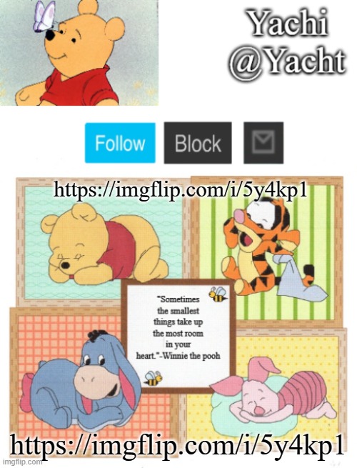 Yachi's Winnie temp | https://imgflip.com/i/5y4kp1; https://imgflip.com/i/5y4kp1 | image tagged in yachi's winnie temp | made w/ Imgflip meme maker