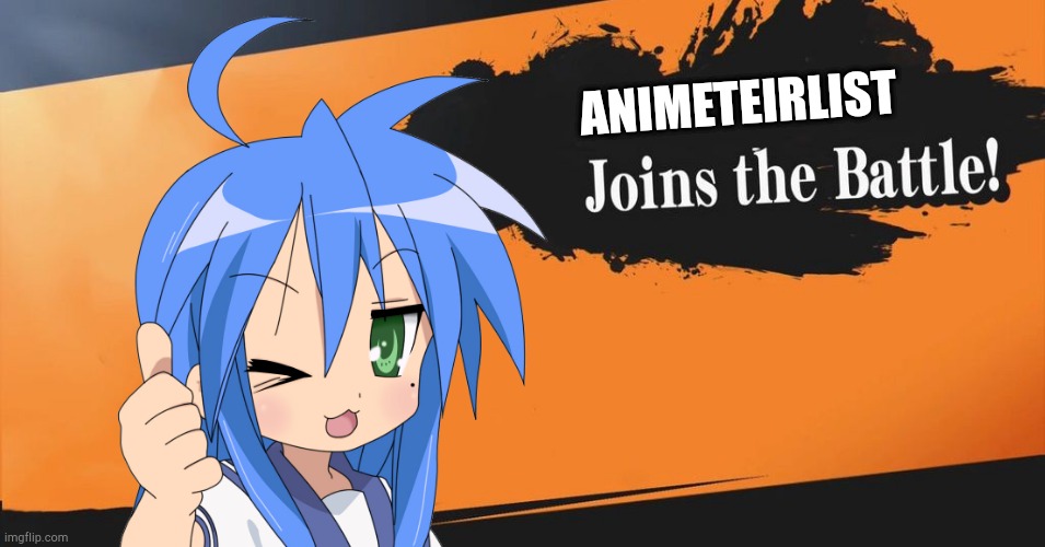 animeteirlist.wordpress.com | ANIMETEIRLIST | image tagged in joins the battle | made w/ Imgflip meme maker