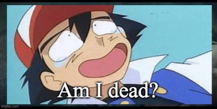 Ash Ketchum dies from Allauh Abkar | image tagged in ash ketchum dies from allauh abkar | made w/ Imgflip meme maker