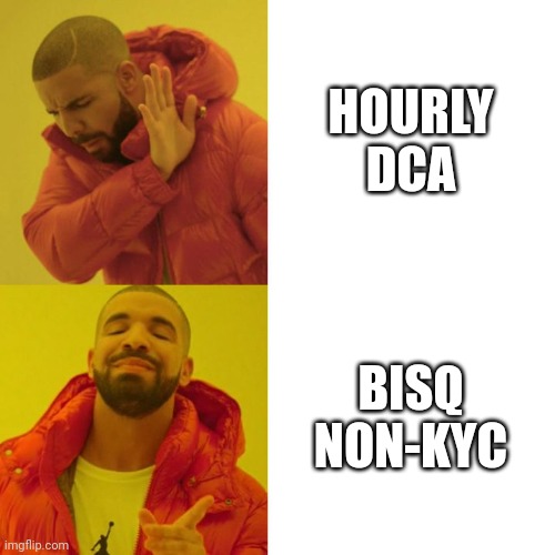 Drake Blank | HOURLY DCA; BISQ NON-KYC | image tagged in bisq,kyc | made w/ Imgflip meme maker